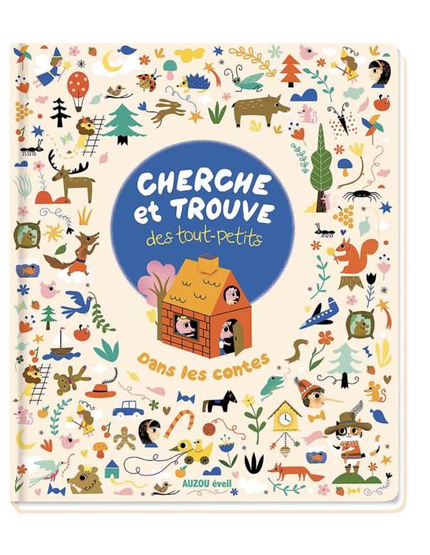 Cherche et trouve des tout-petits - Contes - Auzou