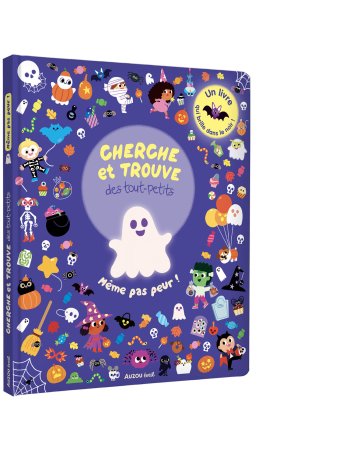 Cherche et trouve des tout-petits - Même pas peur ! - Auzou