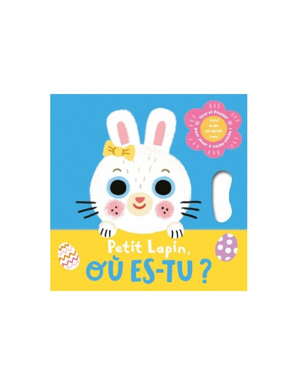 Petit lapin, Où est-tu ? - 1.2.3 soleil
