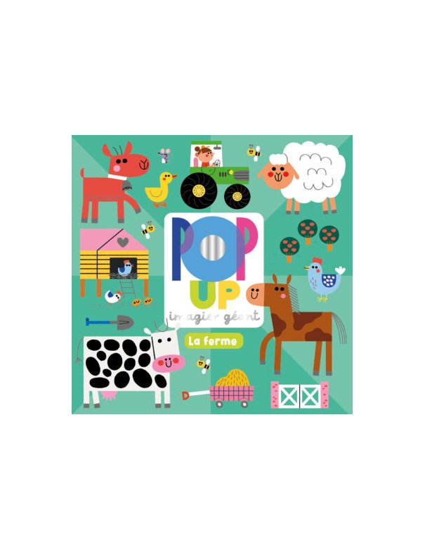 Pop up – Imagier géant – La Ferme - 1 2 3 soleil