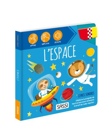 Livres sonores. L'espace -...