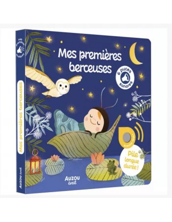 Mes premiers sonores - Mes premières berceuses