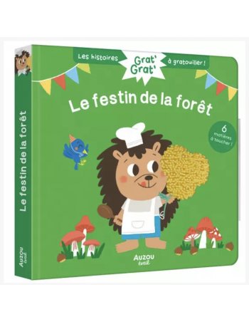 Grat' grat' histoire à gratouiller - Le festin de la forêt