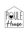 Poule House